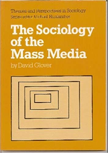 Imagen de archivo de The Sociology of the Mass Media a la venta por Better World Books