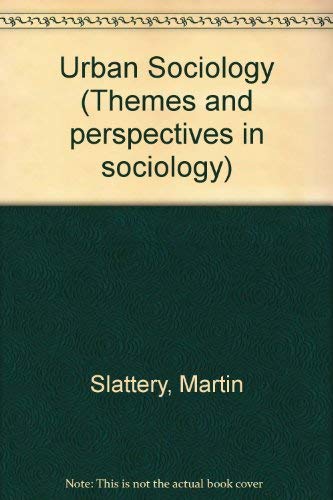 Stock image for Urban Sociology (Themes and Perspectives in Sociology) for sale by Katsumi-san Co.