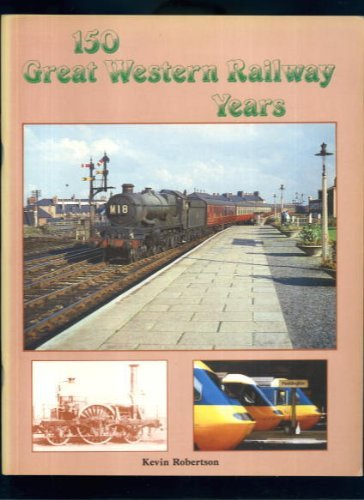 150 Great Western Railway Years