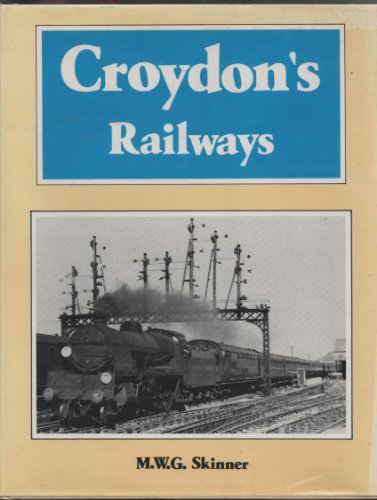 Imagen de archivo de Croydon's Railways a la venta por WorldofBooks