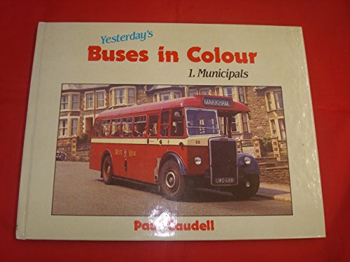 Yesterday's Buses in Colour