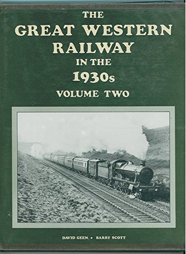 Stock image for The Great Western Railway in the 1930's: v. 2 for sale by AwesomeBooks