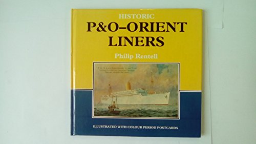 Imagen de archivo de Historic P.& O. Orient Liners a la venta por AwesomeBooks