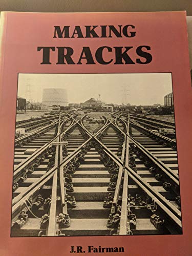 Stock image for Making Tracks for sale by WorldofBooks