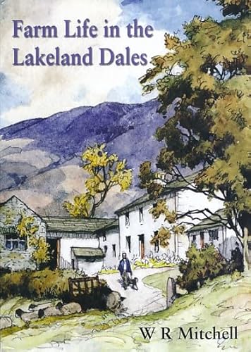 Beispielbild fr Farm Life in the Lakeland Dales zum Verkauf von WorldofBooks