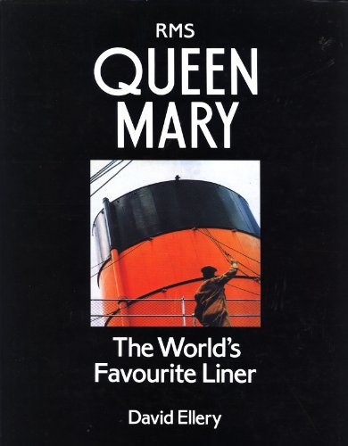 R.M.S. "Queen Mary" The World's Favourite Liner
