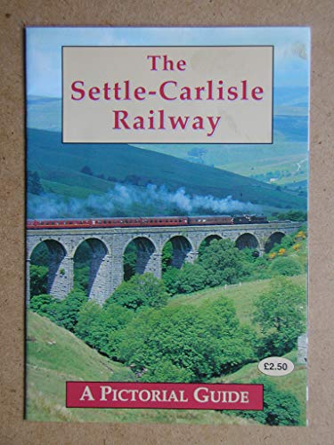 Imagen de archivo de Settle-Carlisle Railway : Pictorial Guide a la venta por Better World Books
