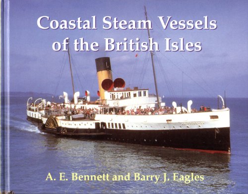 Stock image for Coastal Steam Vessels of the British Isles for sale by WorldofBooks