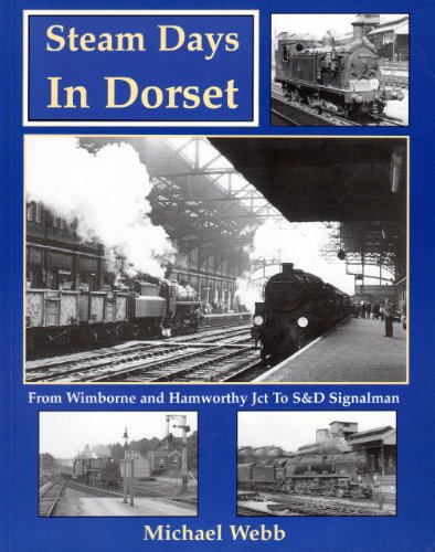 Imagen de archivo de Steam Days in Dorset a la venta por WorldofBooks