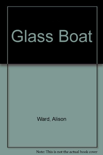 THE GLASS BOAT