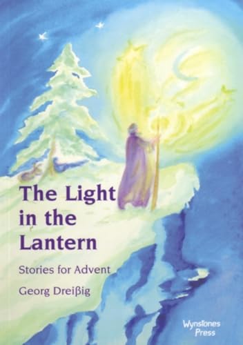 Stock image for The Light in the Lantern: Stories for an Advent Calendar for sale by BooksRun