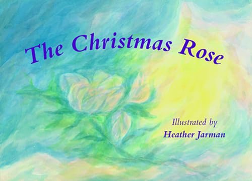 Stock image for The Christmas Rose for sale by Revaluation Books