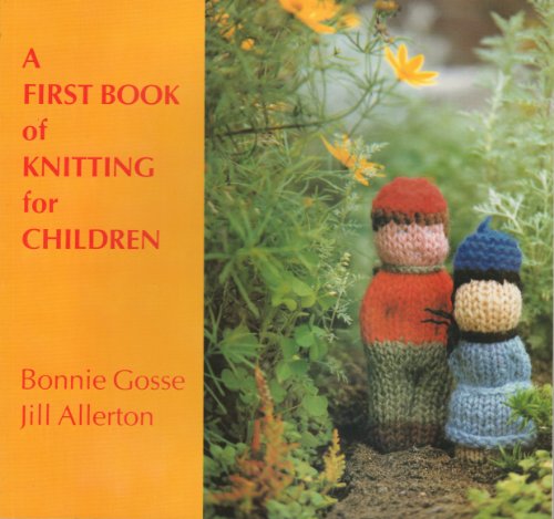 Beispielbild fr A First Book of Knitting for Children zum Verkauf von Orion Tech