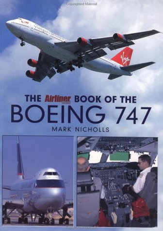 Stock image for The Airliner World Book of the Boeing 747 for sale by SecondSale