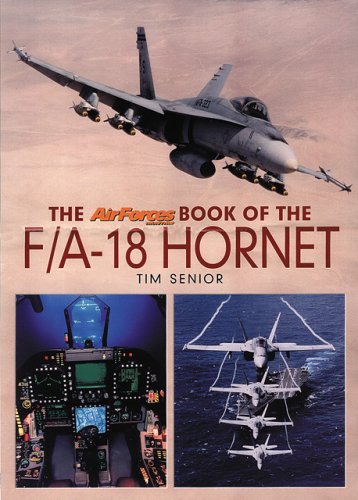 Stock image for The "AirForces Monthly" Book of the F/A-18 Hornet for sale by WorldofBooks