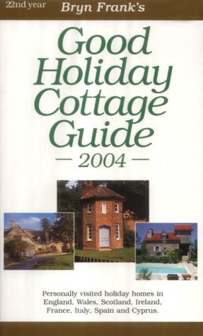 9780946238248: Good Holiday Cottage Guide 2004
