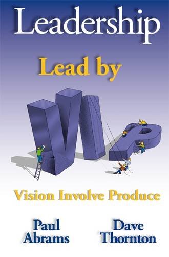 Stock image for Leadership Lead by VIP - Vision Involve Produce for sale by WorldofBooks