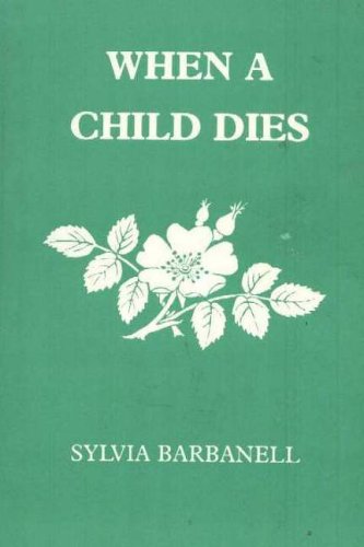 Beispielbild fr When a Child Dies zum Verkauf von WorldofBooks