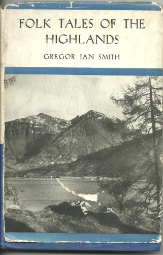 Imagen de archivo de Folk Tales of The Highlands a la venta por Cassidy's  Bookstore