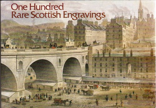 One Hundred Rare Scottish Engravings