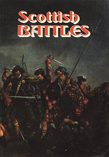 Stock image for SCOTTISH BATTLES for sale by Billthebookguy