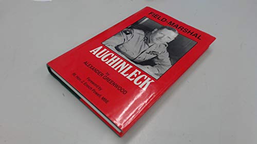 Beispielbild fr Field-Marshal Auchinleck zum Verkauf von Blue Skye Books