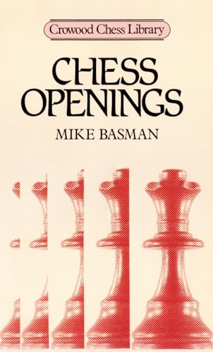 Imagen de archivo de Chess Openings (Crowood Chess Library) a la venta por HPB-Diamond