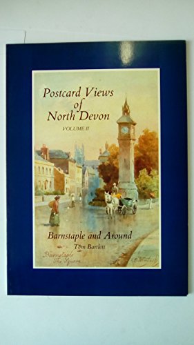 Stock image for Barnstaple and Around (v. 2) (Postcard Views of North Devon) for sale by WorldofBooks