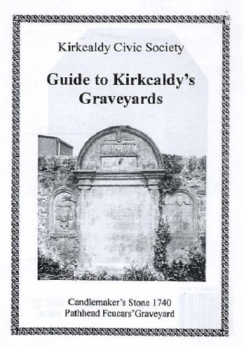 Guide to Kirkcaldy's Graveyards (9780946294411) by Ann Watters