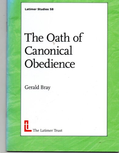 The Death of Canonical Obediance (9780946307517) by Gerald L. Bray