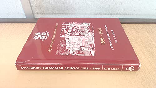 Stock image for Aylesbury Grammar School: A Commemorative Volume for sale by Reuseabook