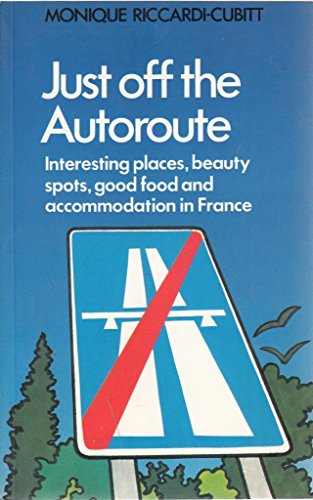 Stock image for Just Off the Autoroute for sale by HPB-Emerald