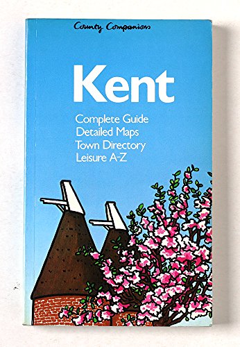 9780946313150: Kent (County Companions S.)