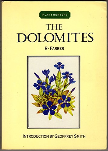 Imagen de archivo de Dolomites: King Laurin's Garden (Plant Hunters Series) a la venta por WorldofBooks