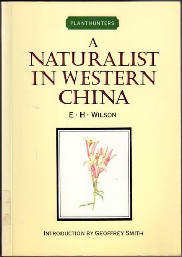 Beispielbild fr A Naturalist in Western China zum Verkauf von ThriftBooks-Dallas