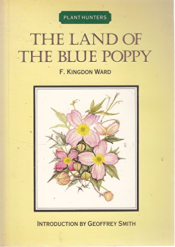 Beispielbild fr Land of the Blue Poppy zum Verkauf von WorldofBooks