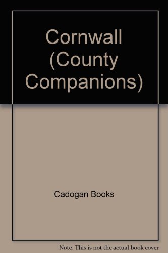 Cornwall (County Companions S.) (9780946313952) by Cadogan Books