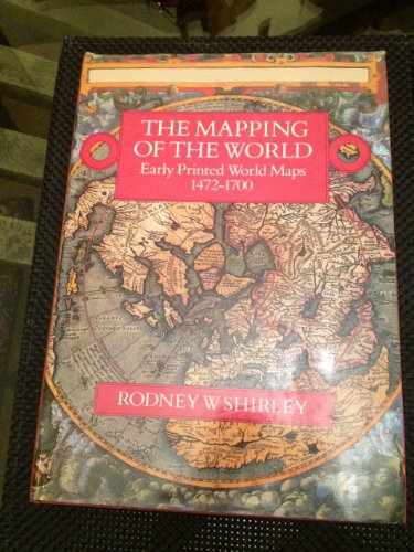 Beispielbild fr Mapping of the World: Early Printed World Maps, 1472-1700 (Holland Press cartographica) zum Verkauf von Vagabond Books, A.B.A.A.