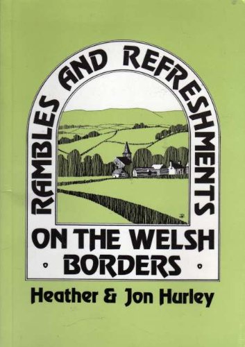 Imagen de archivo de Rambles and Refreshments on the Welsh Border a la venta por WorldofBooks