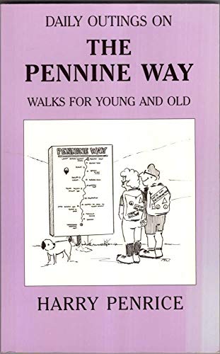 Imagen de archivo de Daily Outings on the Pennine Way a la venta por WorldofBooks