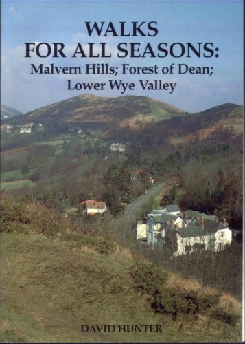 9780946328543: WALKS FOR ALL SAESONS: MALVERN HILLS; FOREST OF DEAN; LOWER WYE VALLEY