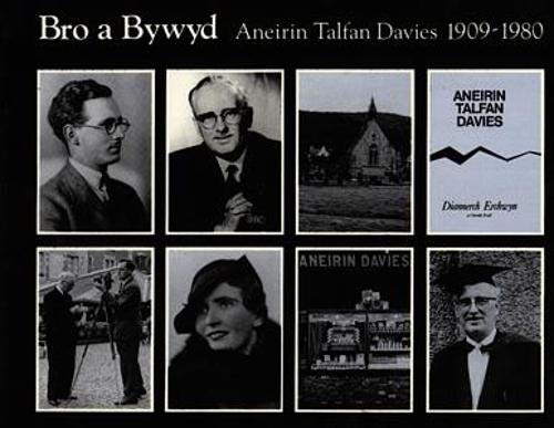 Stock image for Bro a Bywyd. Aneirin Talfan Davies 1909-1980 for sale by Revaluation Books