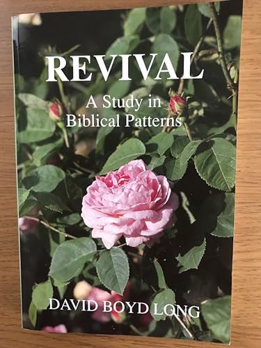 Beispielbild fr Revival: A Study in Biblical Patterns zum Verkauf von WorldofBooks