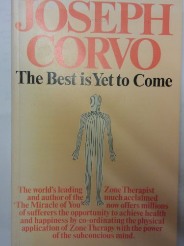 9780946368006: Best is Yet to Come: Zone Therapy
