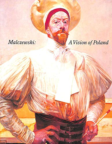 Stock image for Malczewski, a Vision of Poland: An Exhibition Organised by Barbican Art Gallery and the National Museum, Poznan for sale by Mullen Books, ABAA