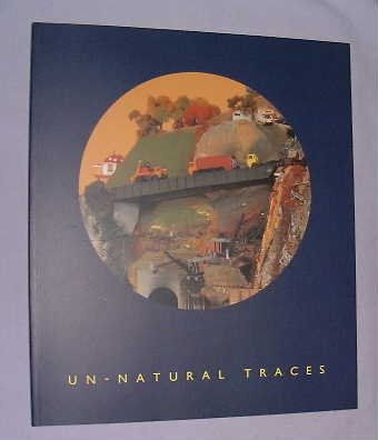 9780946372225: Un-Natural Traces. Contemporary Art from Canada