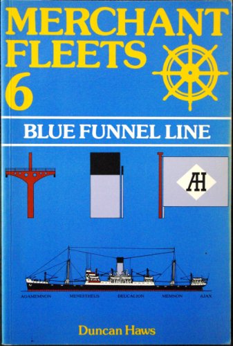 Beispielbild fr Merchant Fleets: Blue Funnel Line No. 6 zum Verkauf von WorldofBooks