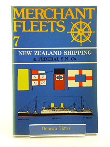 Stock image for New Zealand Shipping and Federal S.N.Co (No. 7) (Merchant Fleets) for sale by WorldofBooks