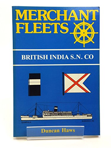 Beispielbild fr British India Steam Navigation Co (No. 11) (Merchant Fleets) zum Verkauf von WorldofBooks