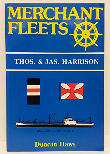 Stock image for Thos.& Jas.Harrison (No. 15) (Merchant Fleets) for sale by WorldofBooks